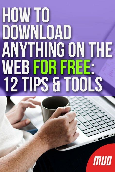 How to Download Anything on the Web for Free: 12 Tips and Tools .